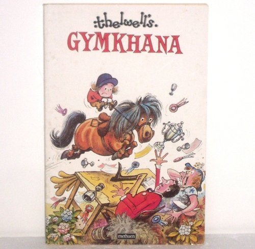 Beispielbild fr Thelwell's Gymkhana zum Verkauf von Better World Books: West