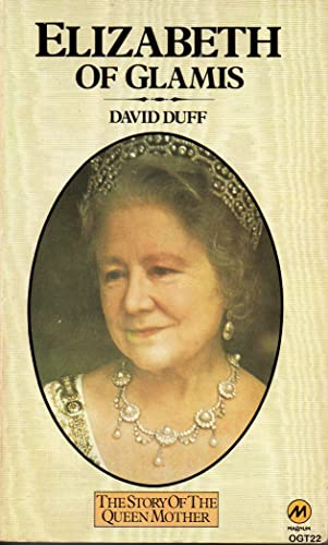 9780417020105: Elizabeth of Glamis: Story of the Queen Mother