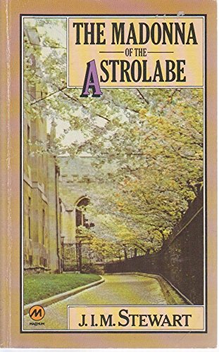 Stock image for Madonna of the Astrolabe (Staircase in Surrey/J. I. M. Stewart) for sale by AwesomeBooks