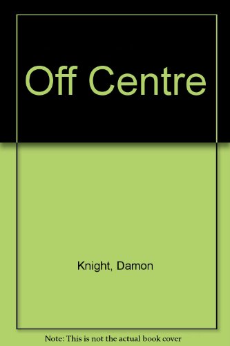 Off Centre