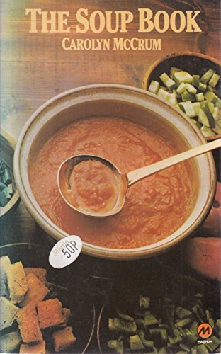 Stock image for Soup Book, The for sale by WorldofBooks