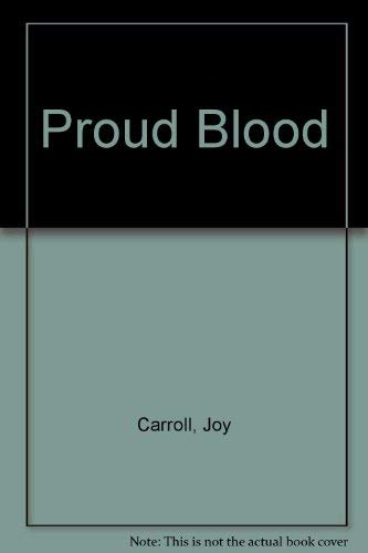 Imagen de archivo de Proud Blood a la venta por Better World Books Ltd