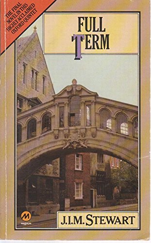 Imagen de archivo de Full Term (Staircase in Surrey / J. I. M. Stewart) a la venta por Goldstone Books