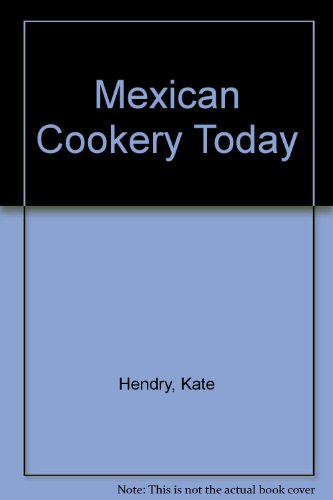 9780417039800: Mexican Cookery Today