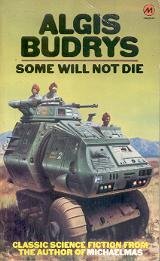 Stock image for Some Will Not Die for sale by WorldofBooks