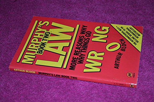 Beispielbild fr Murphy's Law Book Two: More Reasons Why Things Go Wrong: Bk. 2 zum Verkauf von WorldofBooks