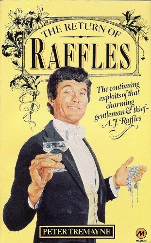 The Return of Raffles (9780417066202) by Peter Tremayne