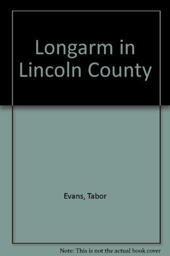 Stock image for Longarm in Lincoln County for sale by WorldofBooks