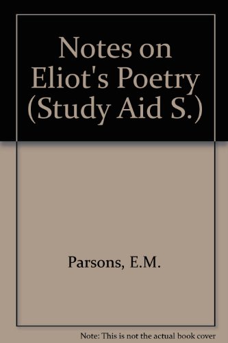 Beispielbild fr Notes on Eliot's Poetry (Study Aid S.) zum Verkauf von medimops