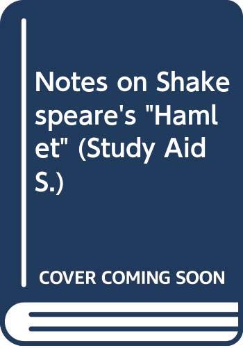 Stock image for Notes on Shakespeare's "Hamlet" (Study Aid S.) for sale by Goldstone Books