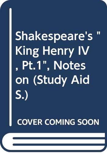Beispielbild fr Notes on Shakespeare's King Henry IV Part 1 - Methuen Notes zum Verkauf von Anybook.com