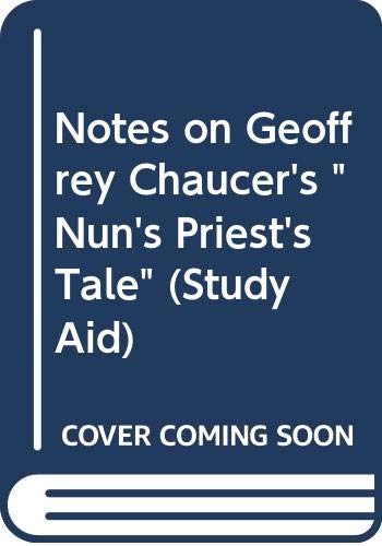 Stock image for Notes on Chaucer's 'The Nonne Preestes Tale' for sale by Oopalba Books