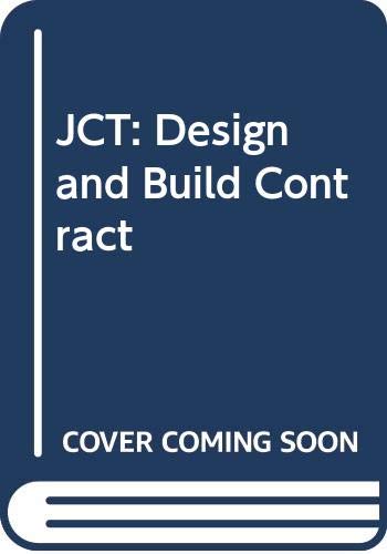 9780418851005: JCT: Design and Build Contract