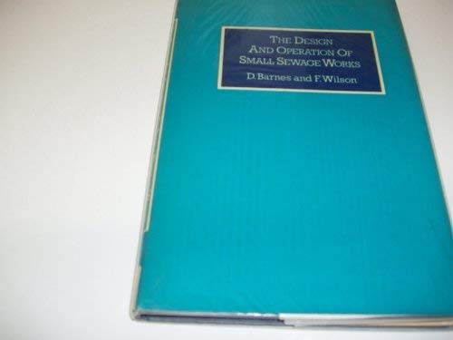 Design and Operation of Small Sewage Works (9780419109808) by Barnes, D