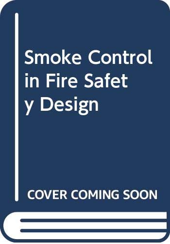 Beispielbild fr Smoke control in fire safety design zum Verkauf von Chapter 1