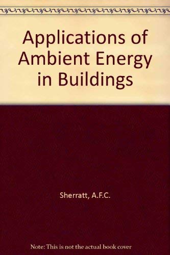 9780419127901: Applications of Ambient Energy in Buildings