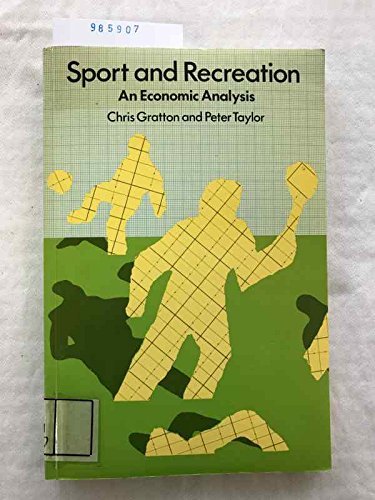 Imagen de archivo de Sport and Recreation : An Economic Analysis a la venta por Better World Books