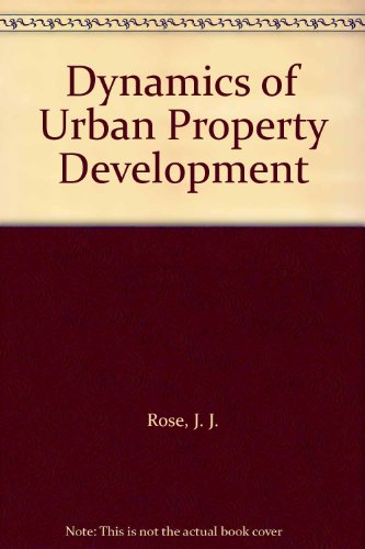 Stock image for Dynamics of Urban Property Development for sale by Better World Books