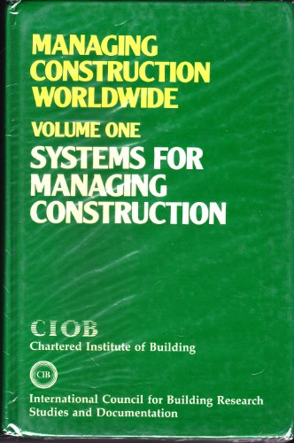 Stock image for Managing Construction Worldwide for sale by Discover Books