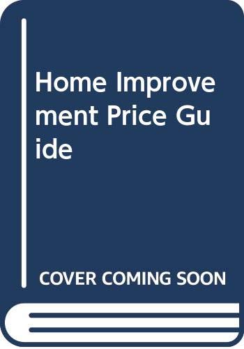 Stock image for Home Improvement Price Guide for sale by Goldstone Books