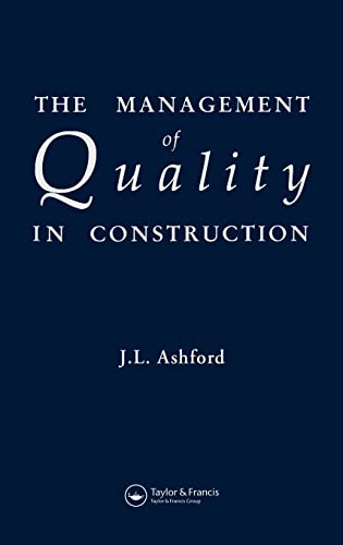 Beispielbild fr The Management of Quality in Construction zum Verkauf von Anybook.com