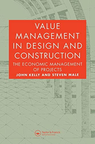 Stock image for Value Management in Design and Construction: The Economic Management of Projects for sale by WorldofBooks