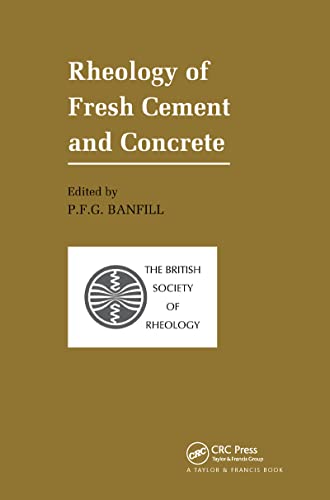 Stock image for Rheology of Fresh Cement and Concrete: Proceedings of the International Conference Organized by the British Society of Rheology, University of Liverpool, Uk, March 26-29, 1990 for sale by Revaluation Books