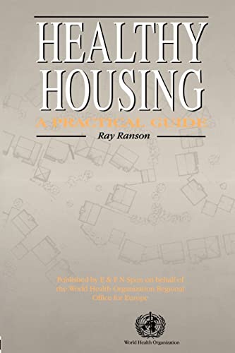 Healthy Housing: A practical guide (9780419154006) by Ranson, Ray