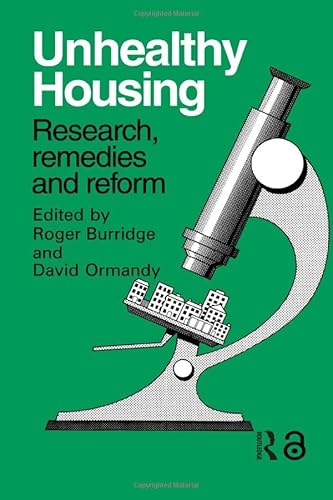 Beispielbild fr Unhealthy Housing : Research, Remedies and Reform zum Verkauf von Better World Books Ltd