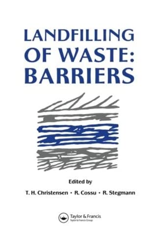 Stock image for Landfilling of Waste: Barriers for sale by Anybook.com