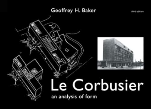 Le Corbusier - An Analysis of Form (9780419161202) by Baker, Geoffrey