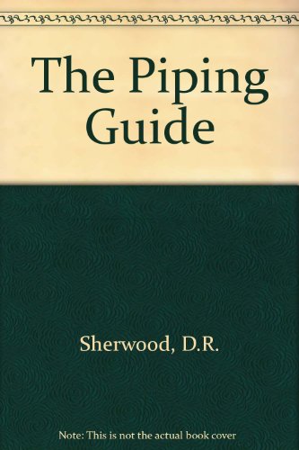 Stock image for The 'Piping Guide', for the design and drafting of industrial piping systems. Second edition for sale by old aberdeen bookshop