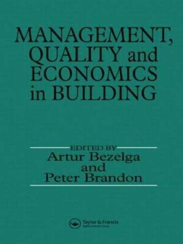 9780419174707: Management, Quality and Economics in Building