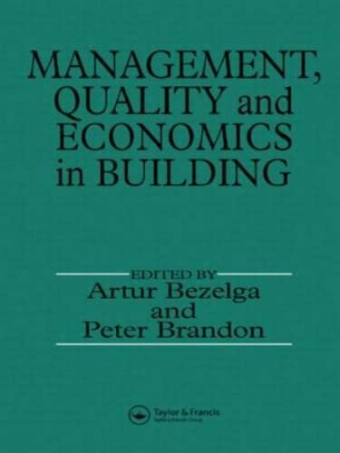 Stock image for Management, Quality and Economics in Building for sale by AwesomeBooks