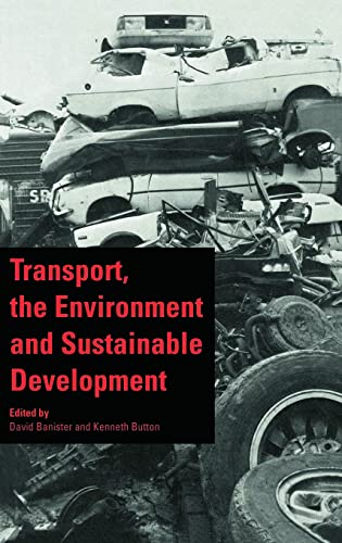 Imagen de archivo de Transport, the Environment and Sustainable Development a la venta por Chiron Media