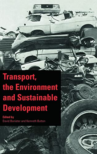 Stock image for Transport, the Environment and Sustainable Development for sale by Blackwell's