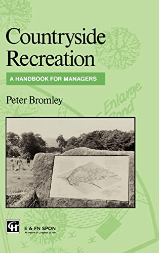 Stock image for Countryside Recreation: A handbook for managers for sale by AwesomeBooks