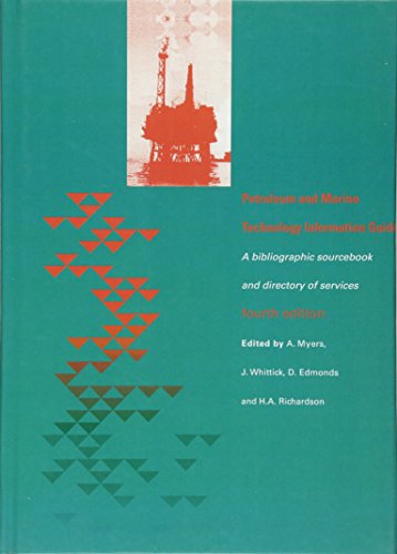 9780419182108: Petroleum and Marine Technology Information Guide: A bibliographic sourcebook and directory of services