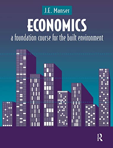 Imagen de archivo de Economics : A Foundation Course for the Built Environment a la venta por Blackwell's