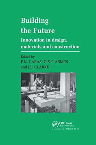 Stock image for Building the Future : Innovation in Design, Materials and Construction for sale by Better World Books Ltd