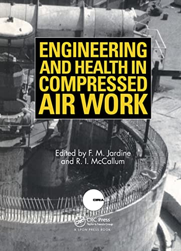 Imagen de archivo de Engineering and Health in Compressed Air Work: Proceedings of the International Conference, Oxford, September 1992 a la venta por Revaluation Books