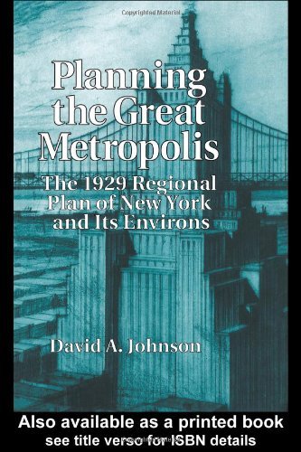 9780419190103: Planning the Great Metropolis: The 1929 regional plan of New York and its environs (Planning, History and Environment Series)