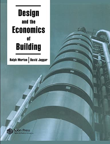 Jaggar, D: Design and the Economics of Building - D. Jaggar|R R Morton
