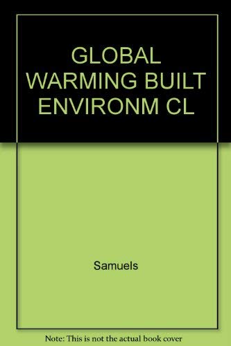 Beispielbild fr Global Warming and the Built Environment zum Verkauf von Anybook.com