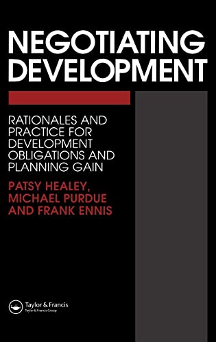 9780419194101: Negotiating Development: Rationales and practice for development obligationsand planning gain