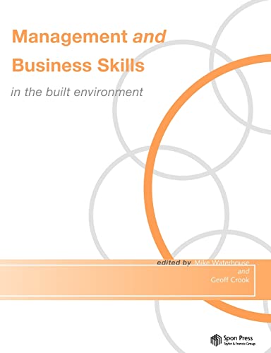 Imagen de archivo de Management and Business Skills in the Built Environment a la venta por Blackwell's