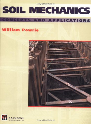 Soil Mechanics: Concepts and Applications: Intl Ed