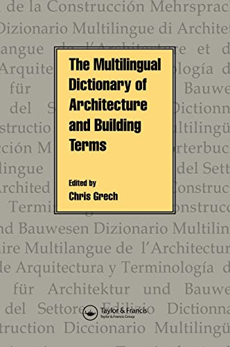 Stock image for Multilingual Dictionary of Architecture and Building Terms for sale by Blackwell's