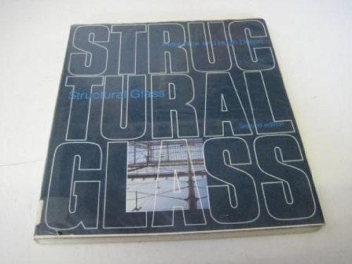 Beispielbild fr Structural Glass, 2nd Edition zum Verkauf von Smith Family Bookstore Downtown