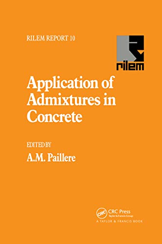 Stock image for Application of Admixtures in Concrete (RILEM report) for sale by Chiron Media